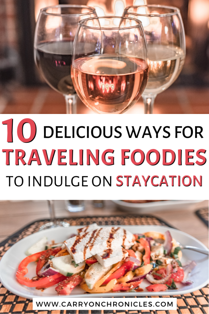 how to enjoy a staycation at home with food
